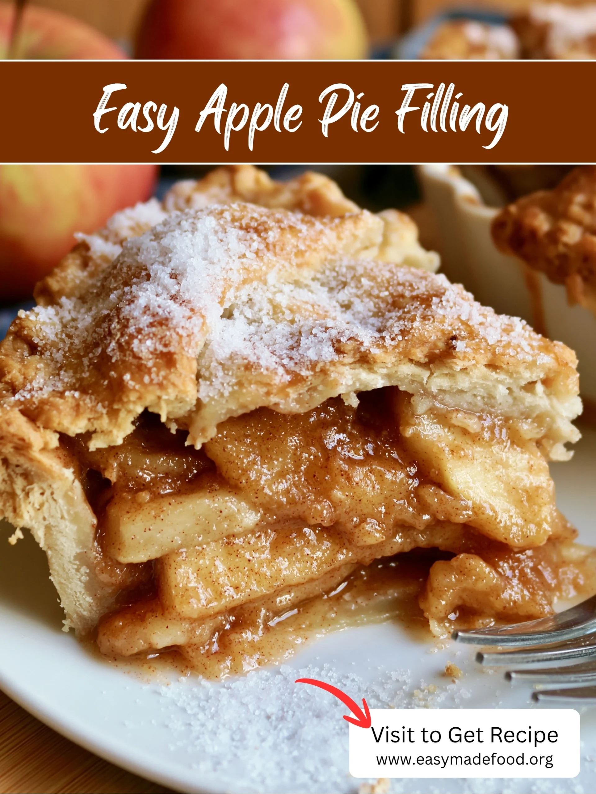 Easy apple pie filling recipe — glossy, cinnamon-spiced apple slices that hold their shape and slice cleanly, visit Easy Made Food to get the recipe