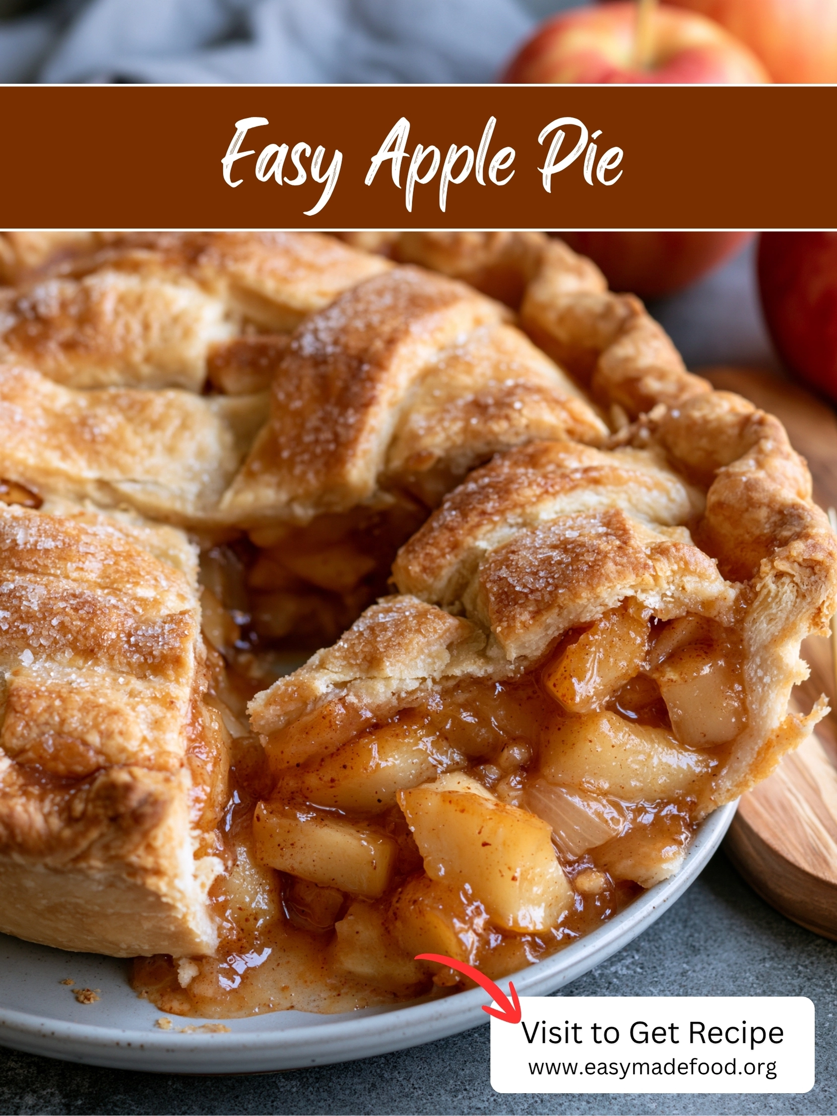 Easy apple pie recipe — golden lattice crust with cinnamon apples, visit Easy Made Food to get the recipe