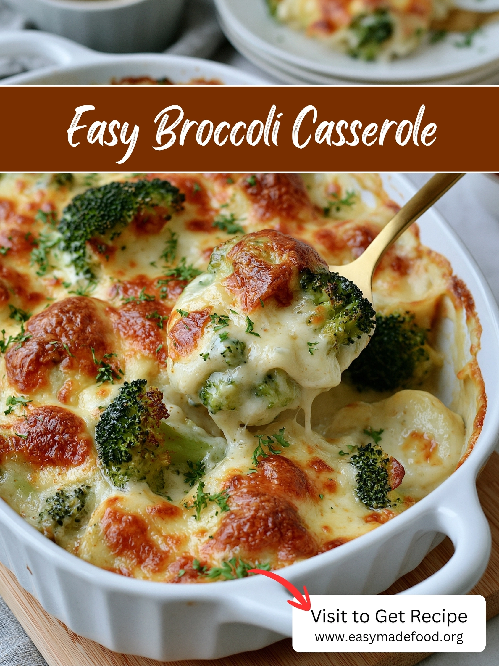 Easy broccoli casserole recipe — cheesy baked broccoli with a golden melted cheese top, visit Easy Made Food to get the recipe