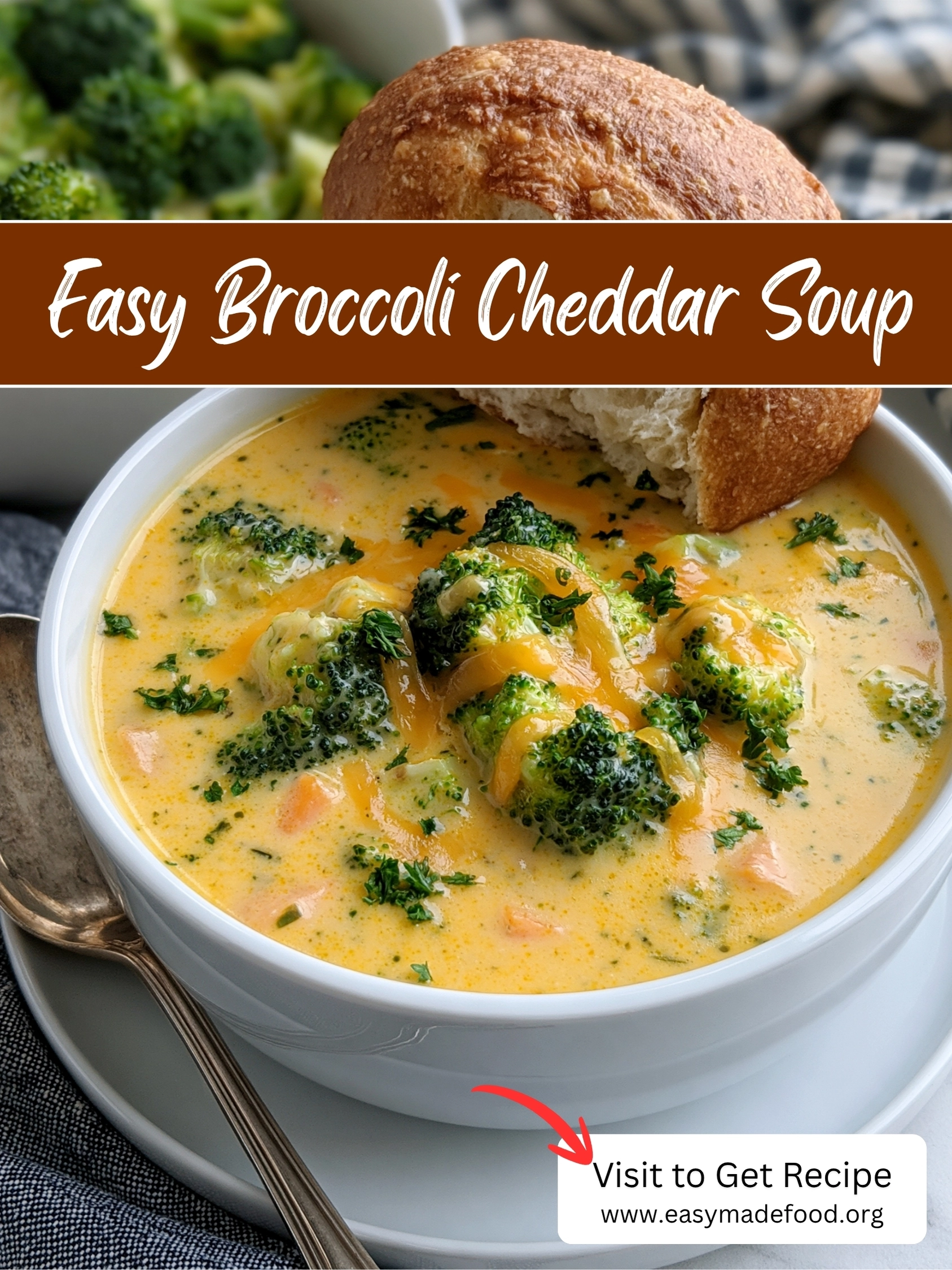 Easy broccoli cheddar soup recipe — creamy golden soup with chunky broccoli florets and diced carrots, visit Easy Made Food to get the recipe
