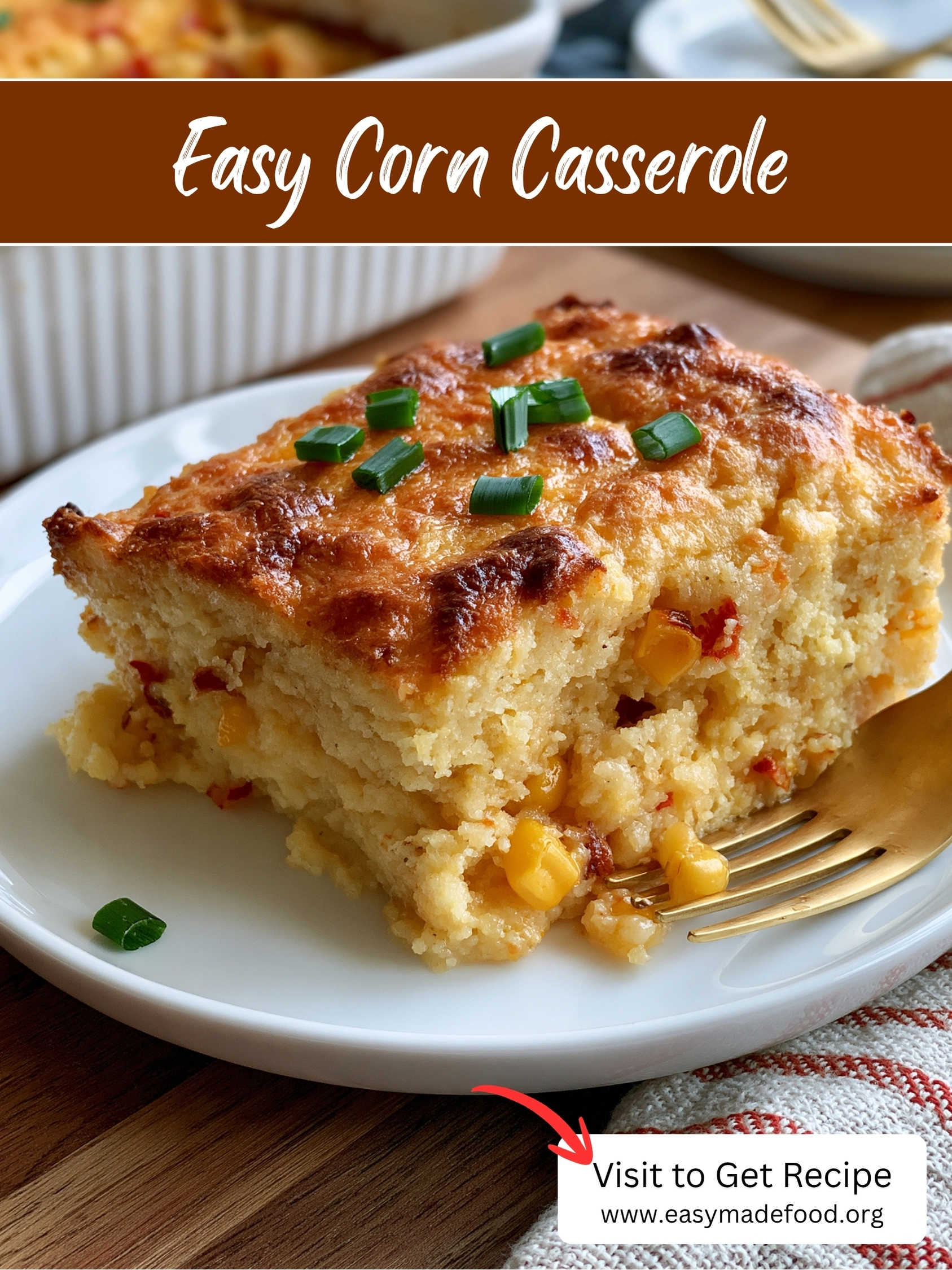 Easy corn casserole recipe — creamy, cheesy baked corn with a deep golden cheddar top, visit Easy Made Food to get the recipe