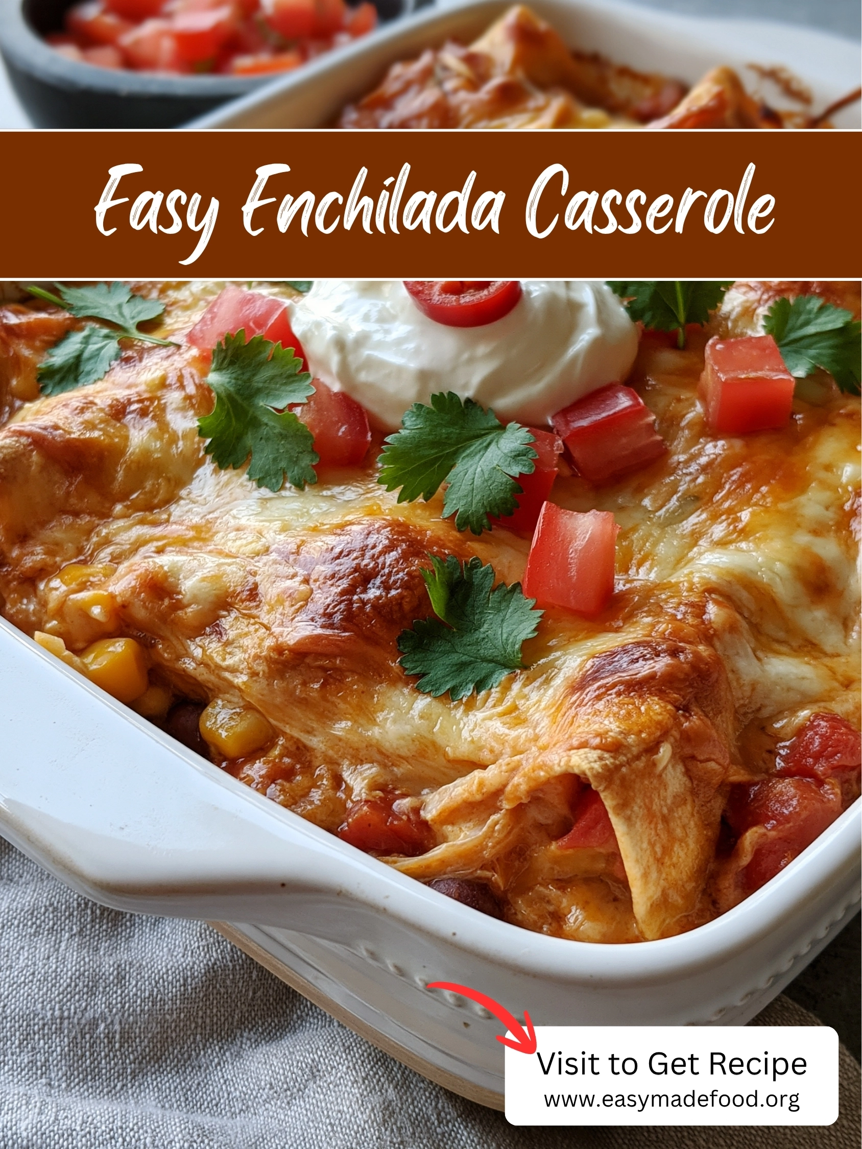 Easy enchilada casserole recipe — cheesy chicken enchiladas in red sauce with black beans and corn, visit Easy Made Food to get the recipe