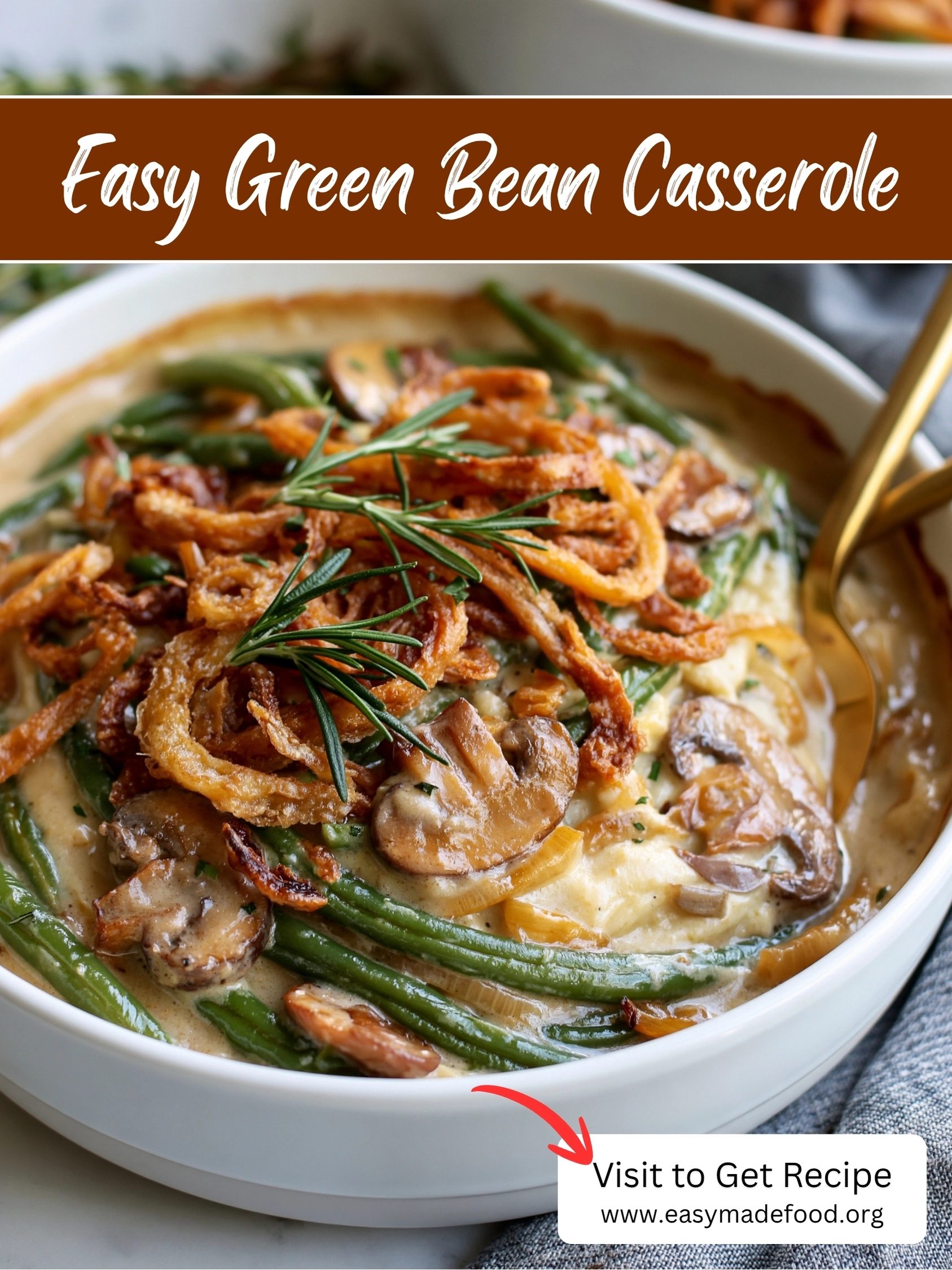 Easy green bean casserole recipe — creamy green beans with crispy fried onions on top, visit Easy Made Food to get the recipe