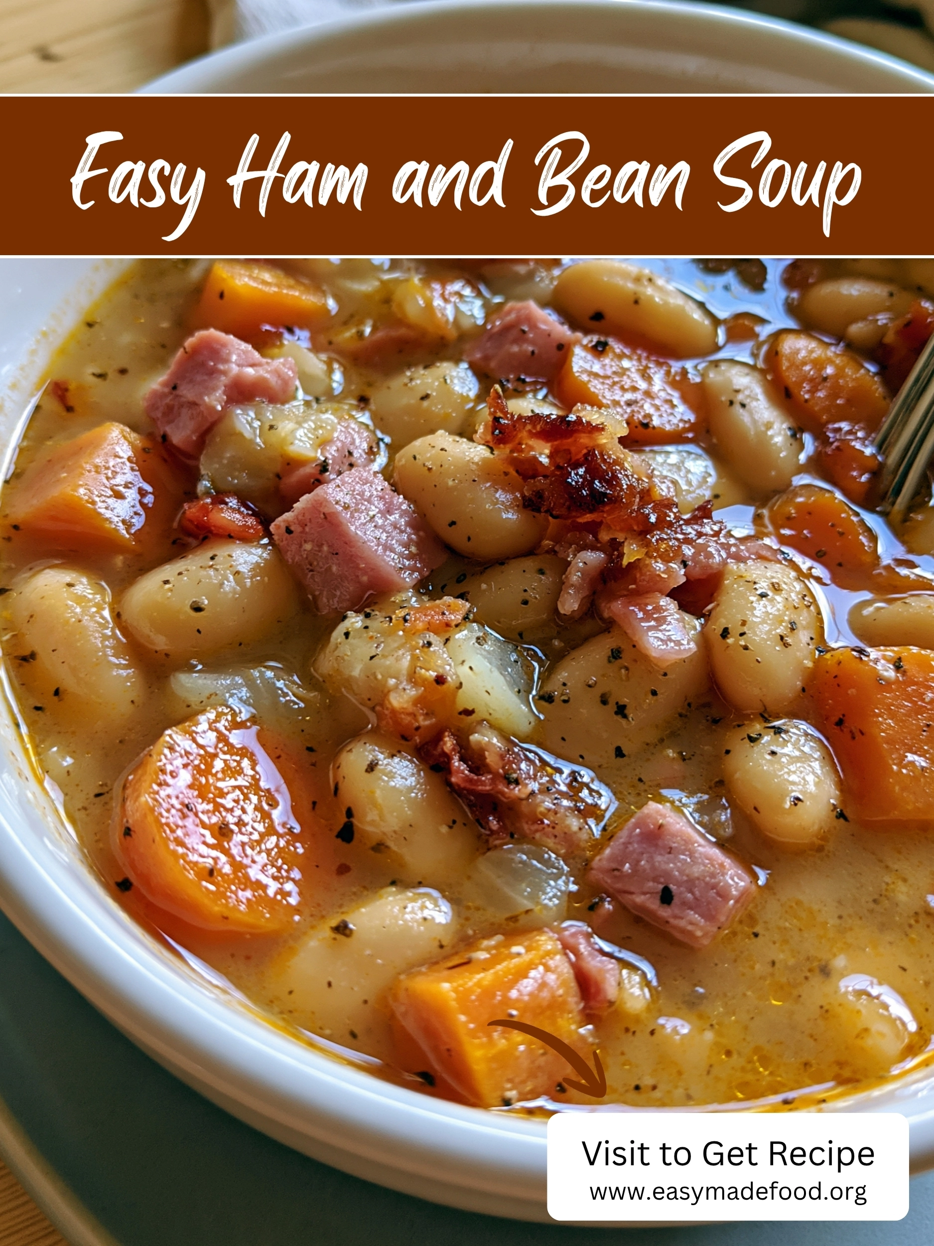 Easy ham and bean soup recipe — hearty white beans, ham and carrots simmered with a leftover ham bone, visit Easy Made Food to get the recipe