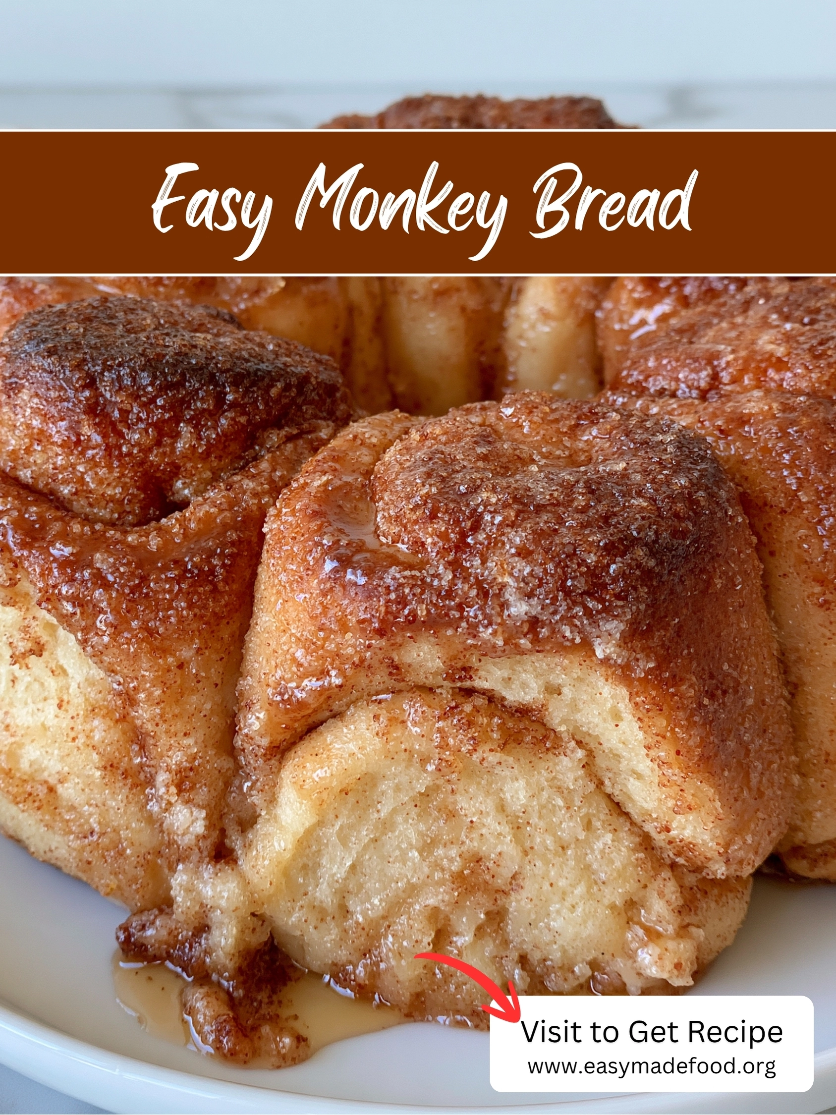 Easy monkey bread recipe — sticky caramel pull-apart bread with a cinnamon sugar crust, visit Easy Made Food to get the recipe